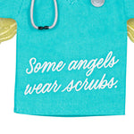 Some Angels Wear Scrubs Ornament