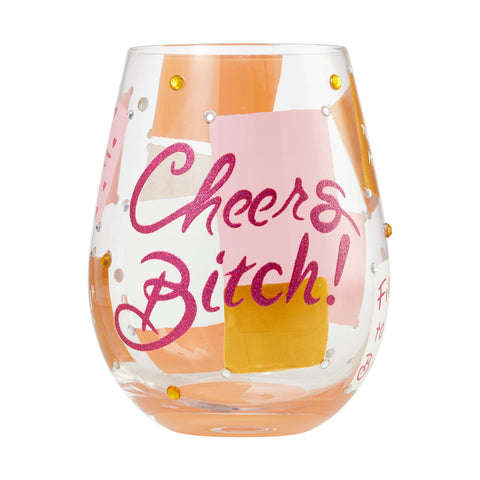 Cheers Bitch